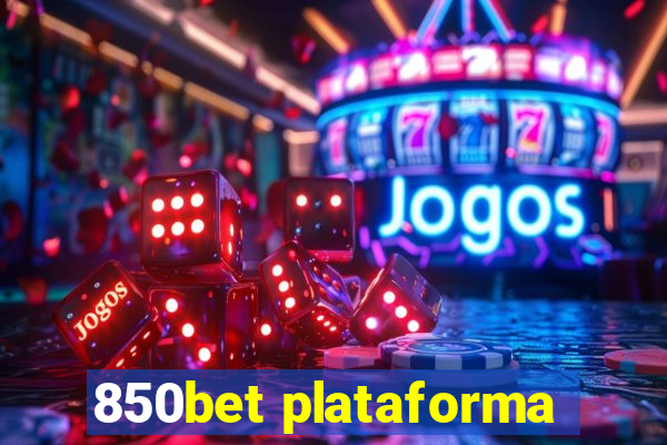 850bet plataforma